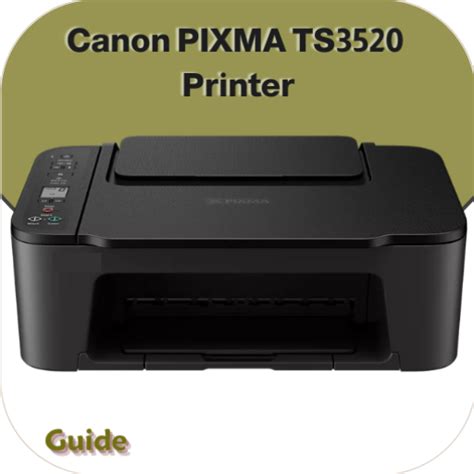 Canon PIXMA TS3520 PrinterGuid - Apps on Google Play