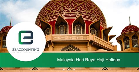 Hari Raya Haji Celebrations in Malaysia - The Overview