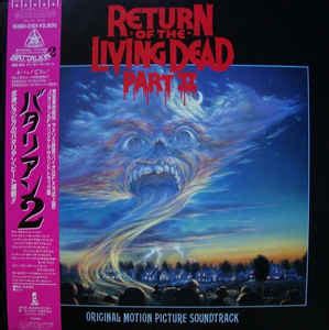 Return Of The Living Dead Part II (Original Motion Picture Soundtrack) (1988, Vinyl) | Discogs