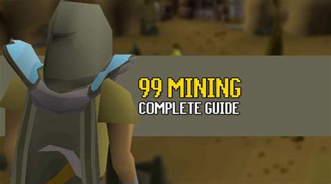 1-99 Complete Mining Guide OSRS | Fastest & AFK Methods - OSRS Guide