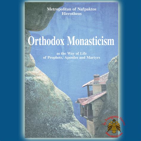 Orthodox Monasticism, Orthodox Theology, Orthodox Family www.Nioras.com ...