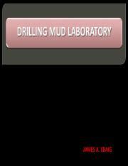 chapter 4- part B.pdf - DRILLING MUD LABORATORY JAMES A. CRAIG Types of ...