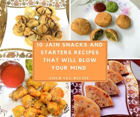 10 Jain Snacks and Starters recipes that will blow your mind | Your Veg ...