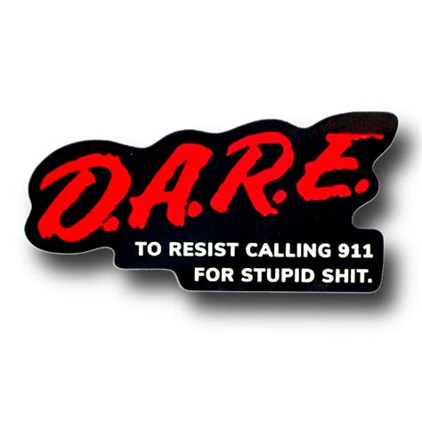 Dare 911 Sticker – 6 EMS Official