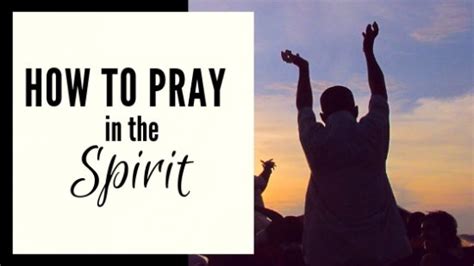 How to Pray in the Spirit - prayer coach