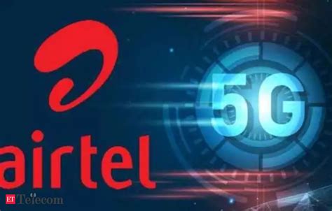 Bharti Airtel: Airtel launches introductory unlimited 5G data offer for its postpaid, prepaid ...