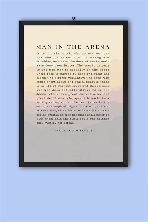 Theodore Roosevelt's The Man in the Arena Motivational Poster - Yaihey