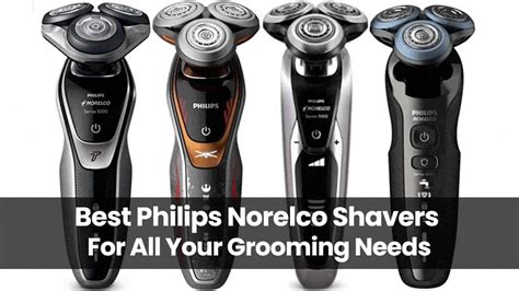 Top 6 Best Philips Norelco Shavers For All Your Grooming Needs