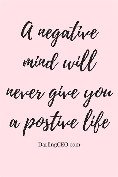 negative mind positive life - The Darling CEO