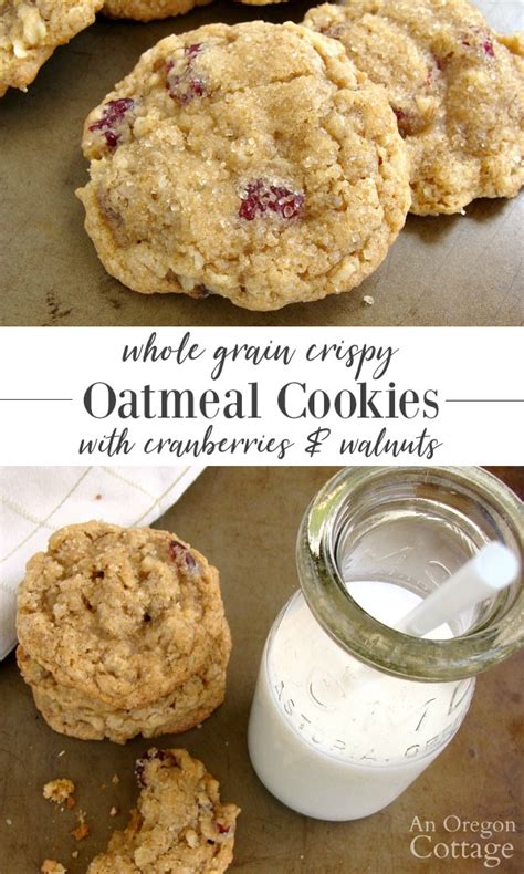 Whole Grain Oatmeal Cookies with Cranberries & Walnuts - An Oregon Cottage