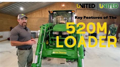 John Deere 520M Loader | Watch this video and Learn the key features of this loader - YouTube