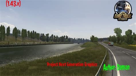 ETS2: Global Mod “Graphics of the Next Generation” 1.43 v 1.0 update auf 1.43 Mods, Other Mod ...