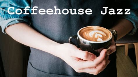 ️ COFFEEHOUSE JAZZ - Lounge Instrumental Café Music For Relaxing, Studying or Working - YouTube