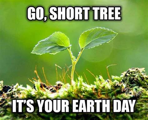 13 Earth Day Memes That Will Make You Laugh, And Also Make You Think