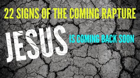 22 Signs of the Coming Rapture. Jesus is coming back soon. | Jesus is ...