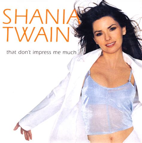 Shania Twain - That Don't Impress Me Much | Releases | Discogs