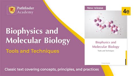 Biophysics and Molecular Biology Tools and Techniques | Pathfinder Academy - YouTube