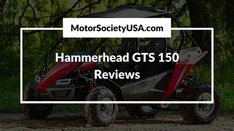 Hammerhead GTS 150 Reviews - 2023 Comprehensive Guide