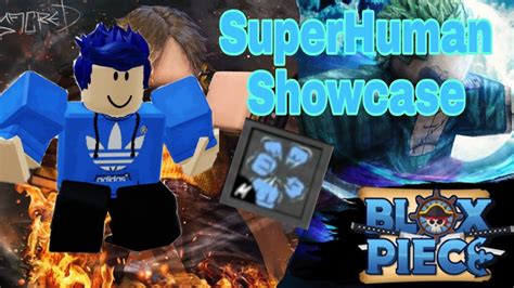 Full ShowCase Of SuperHuman (Blox Fruits) - YouTube