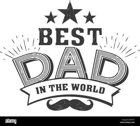 Isolated Happy fathers day quotes on the white background. Best dad in the world.Congratulation ...