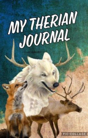 My Therian Journal! - 3/20/18 - Wattpad