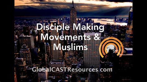 Disciple Making Movements and Muslims - YouTube