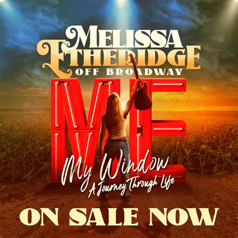 Melissa Etheridge’s “My Window – A Journey Through Life” - Headed to NYC’s Off-Broadway this ...