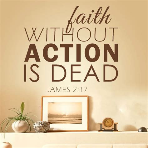 Faith Without Action Is Dead Jame 2:17 Motivational Bible Verse Quote Vinyl Wall Art Decal ...