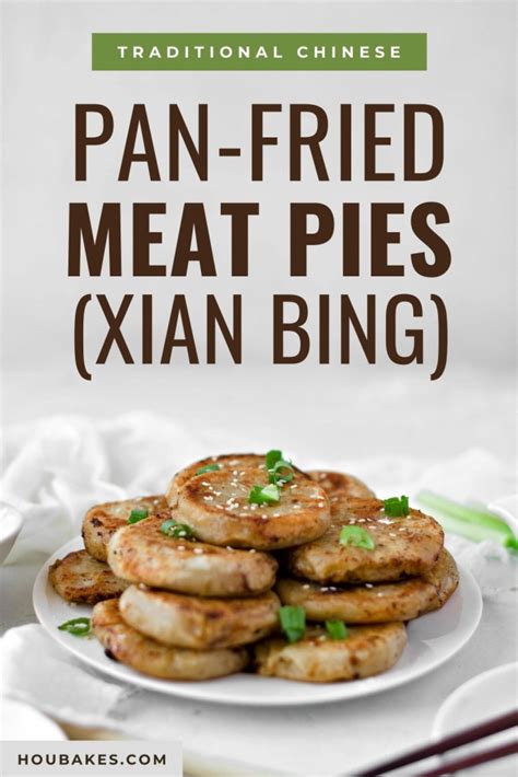 Pan-Fried Chinese Meat Pies (Xian Bing, 馅儿饼) - Hou Bakes