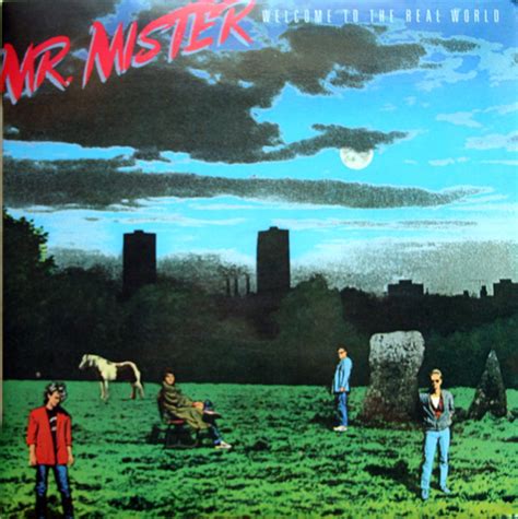 Mr. Mister – Welcome To The Real World (1986, Vinyl) - Discogs