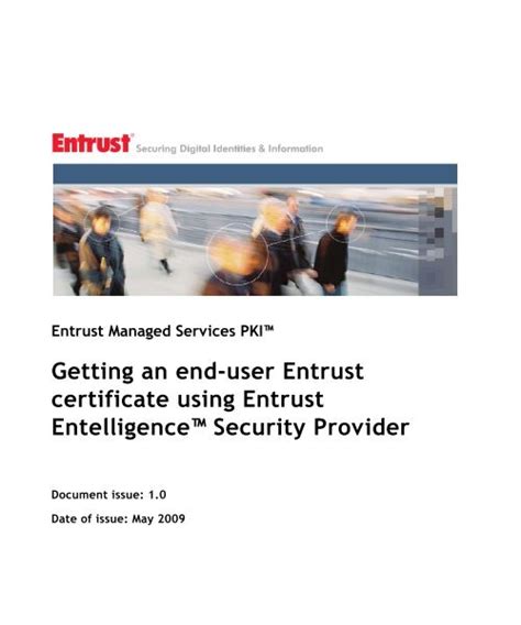 Getting an end-user Entrust certificate using Entrust Entelligence ...