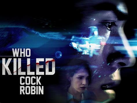 Who Killed Cock Robin: Trailer 1 - Trailers & Videos - Rotten Tomatoes