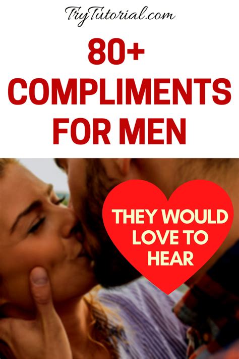 Best 80+ Compliments For Men: They Would Love To Hear Always ...