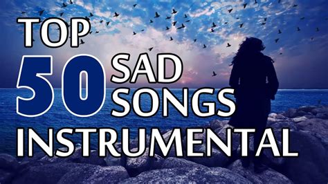 Top 50 Sad Songs | Instrumental HD Songs | One Stop Jukebox - YouTube