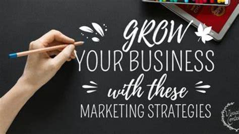 7 Effective Marketing Strategies To Grow Your Business 2023