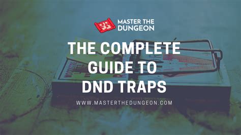 The Complete Guide to DnD Traps - Master The Dungeon