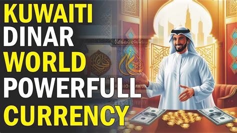 Kuwaiti Dinar|| Exploring the Power of the Kuwaiti Dinar: History ...