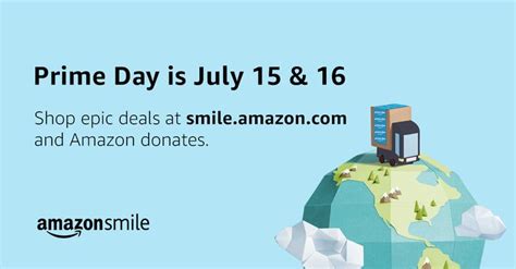 Shop Amazon Smile on Amazon Prime Day, July 15 & 16, and every day you ...