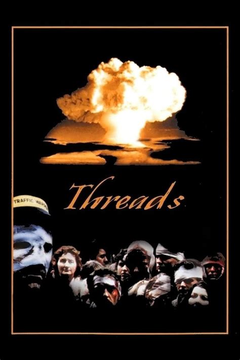 Threads (1984) - Posters — The Movie Database (TMDB)