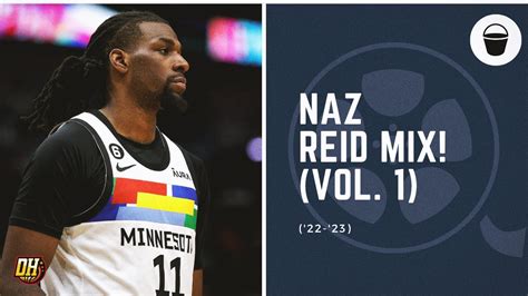 Naz Reid Highlight Mix! (Vol. 1 • 2022-23 Season) - YouTube