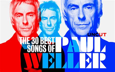 Paul Weller's 30 best songs - Uncut