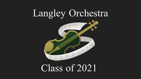 Congratulations to the Class of 2021! – Langley High School Orchestra