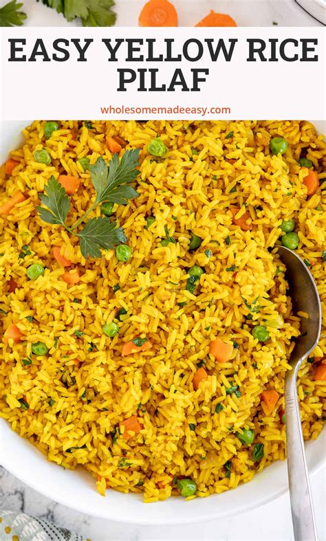 Yellow Rice Pilaf - Wholesome Made Easy