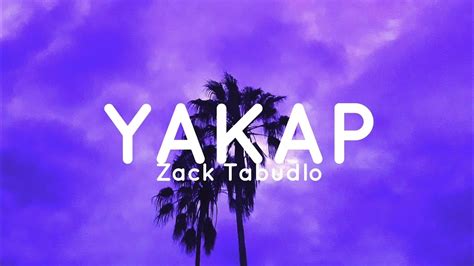 Zack Tabudlo - Yakap ( Lyrics ) - YouTube Music