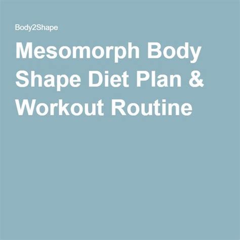 Mesomorph Body Shape Diet Plan & Workout Routine | Mesomorph body, Mesomorph women diet, Workout ...