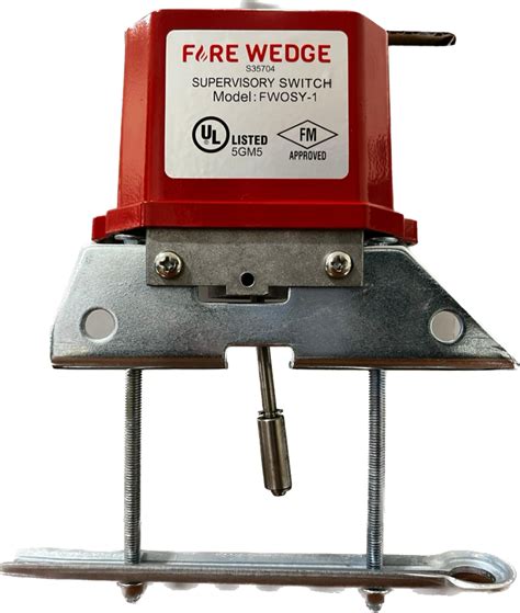 Fire Wedge- Supervisory / Tamper Switch 2″-12″ UL / FM- Model# FWOSY-1 ...