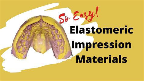 Elastomeric Impression Materials PART I - YouTube