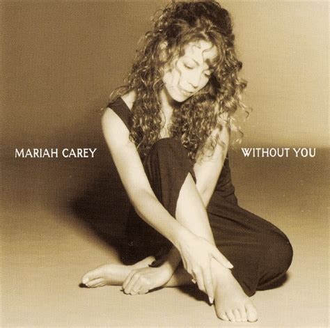 Mariah Carey – Without You Lyrics | Genius Lyrics