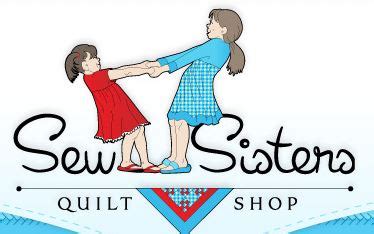 Sew Sisters Quilt Shop: Store & Online Quilting Store | Creativ Festival