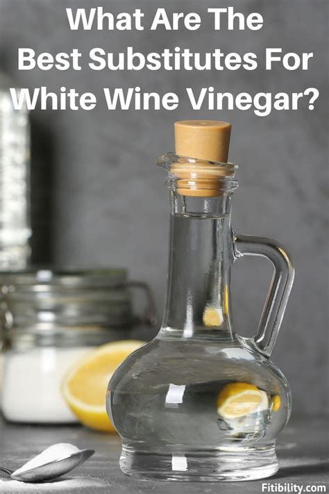 6 Best Alternatives To White Wine Vinegar For Your Cooking - Fitibility